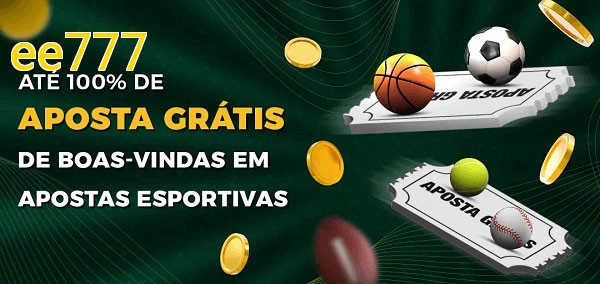 ee777bet Ate 100% de Aposta Gratis